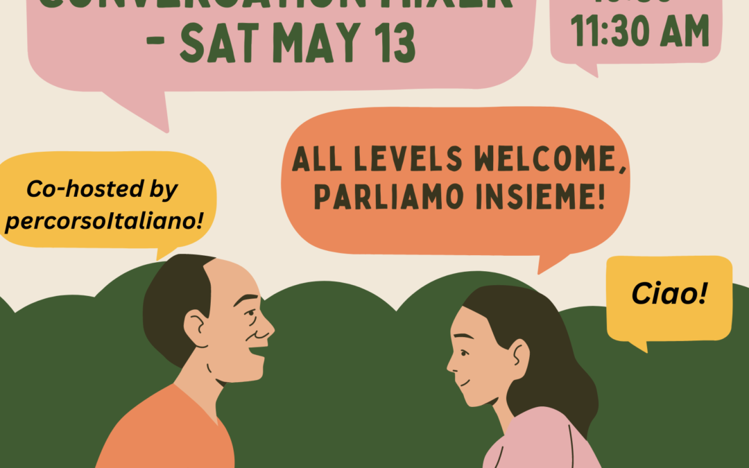 You’re invited! Casa’s Italian language mixer Sat May 13